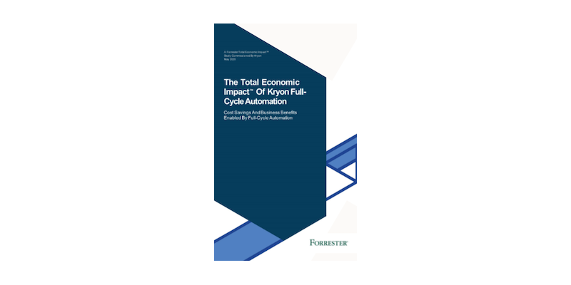 Report: The Total Economic Impact of Kryon Full-Cycle Automation